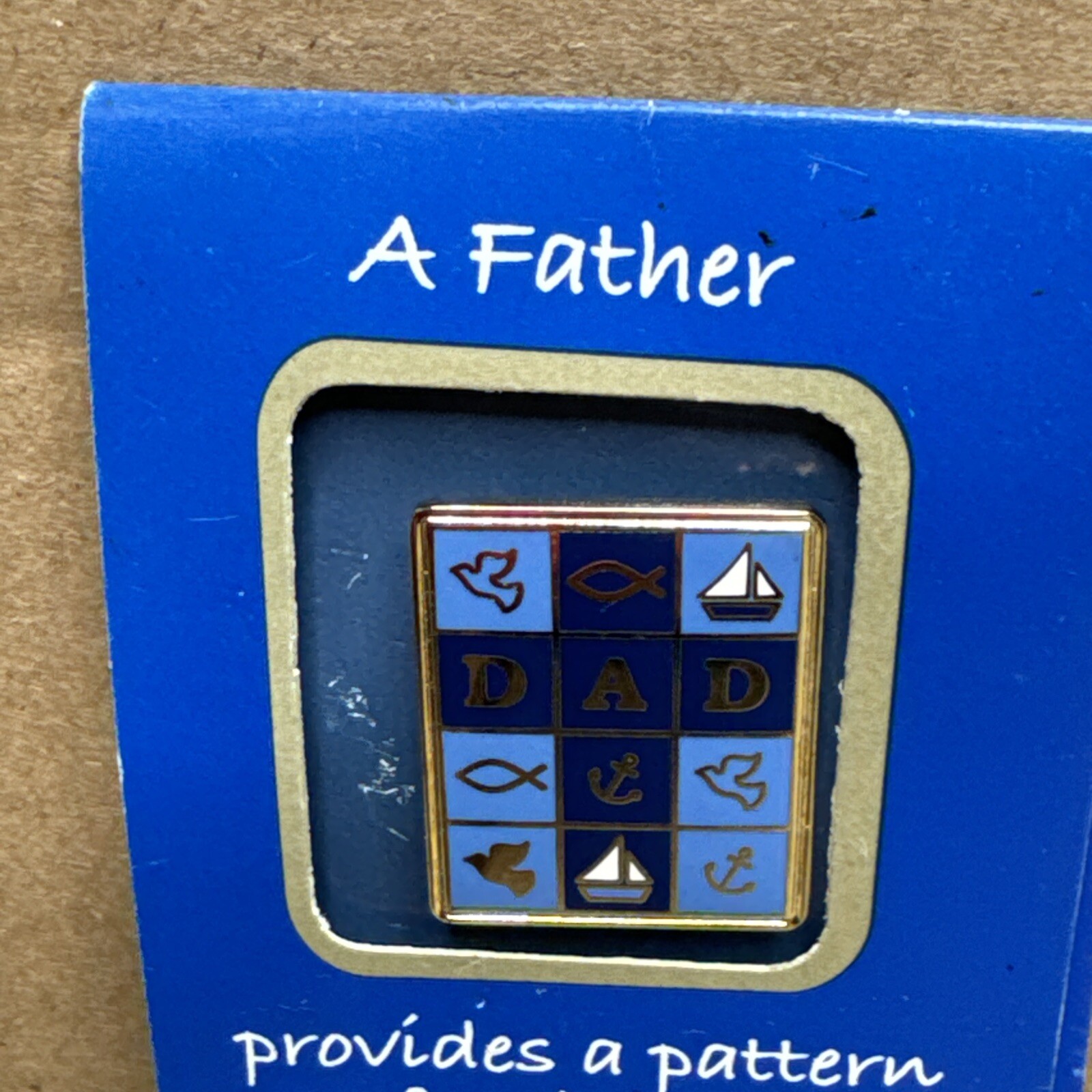 A Father Provides A Pattern For Living Fathers Day Pin Valley Casting Blue 1″