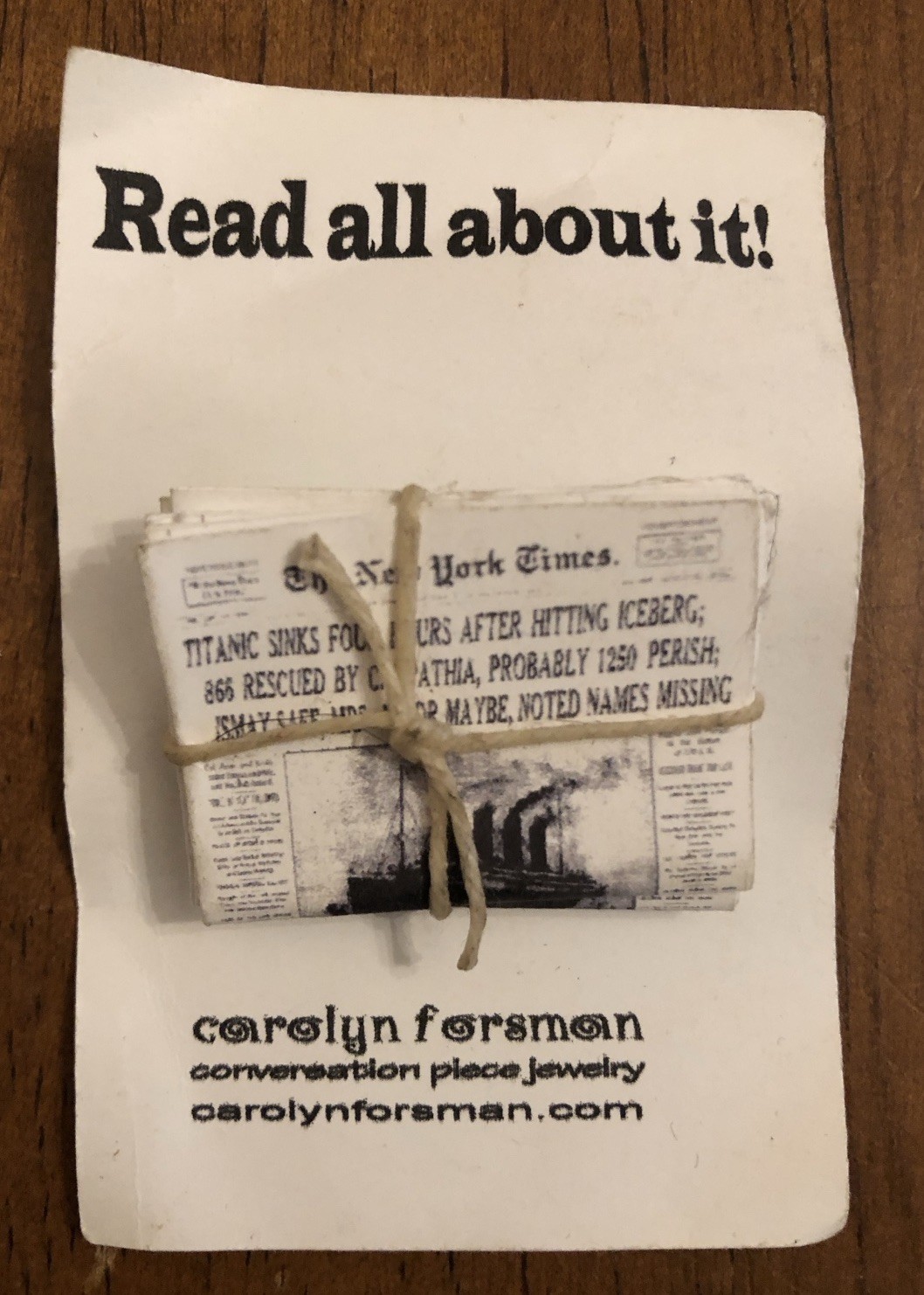 Carolyn Foreman Titanic Newspaper Pin/Brooch – Read All About It (J1)