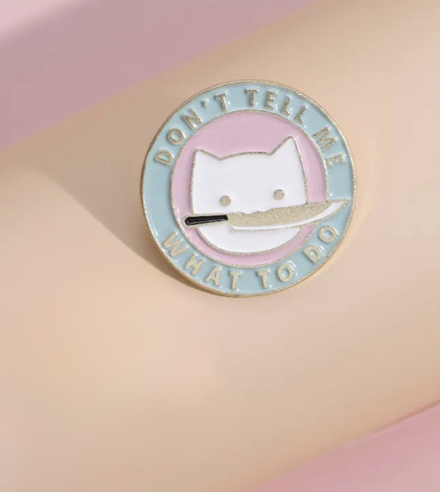 “Don’t Tell Me What To Do” Cartoon White Cat Head With Knife, Enamel, Alloy, Pin