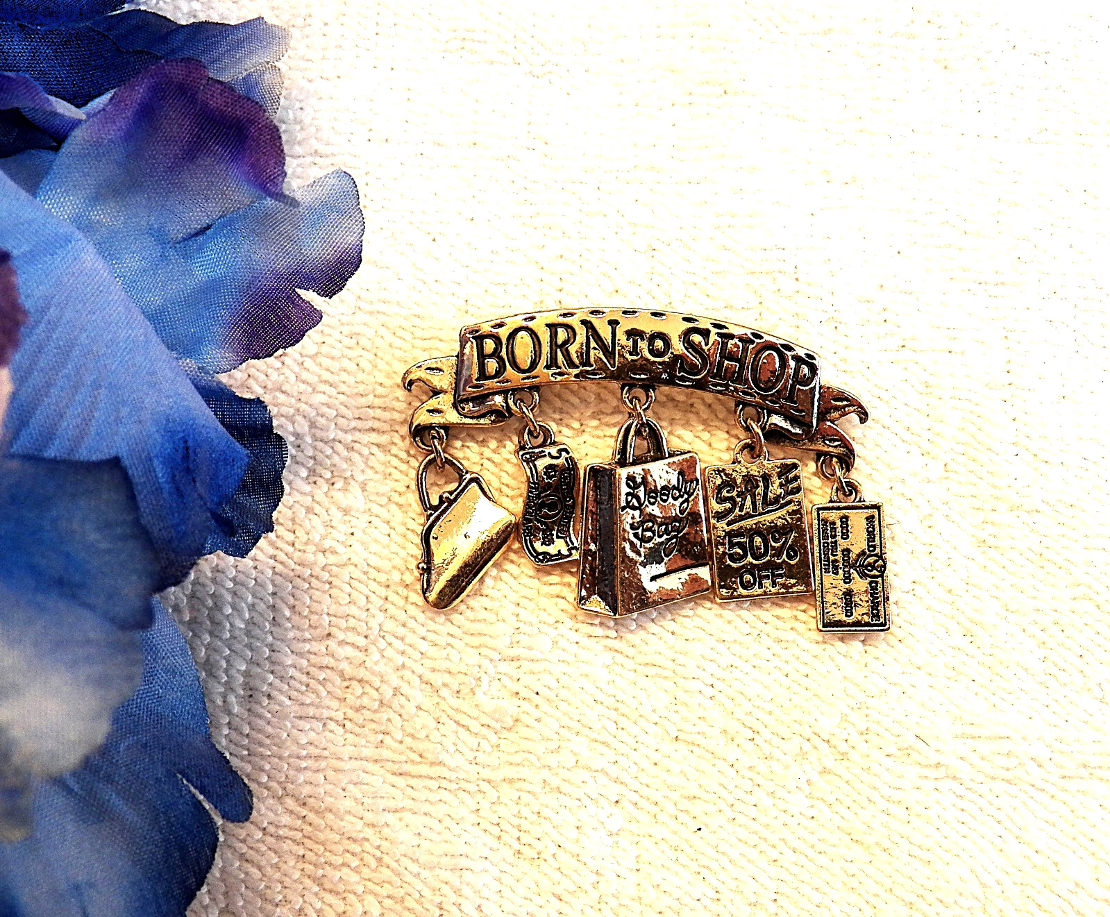 CLASSIC PIN BROOCH “BORN TO SHOP” SALE GIFT GOODY BAG MALL STORE GOLD TONE M6